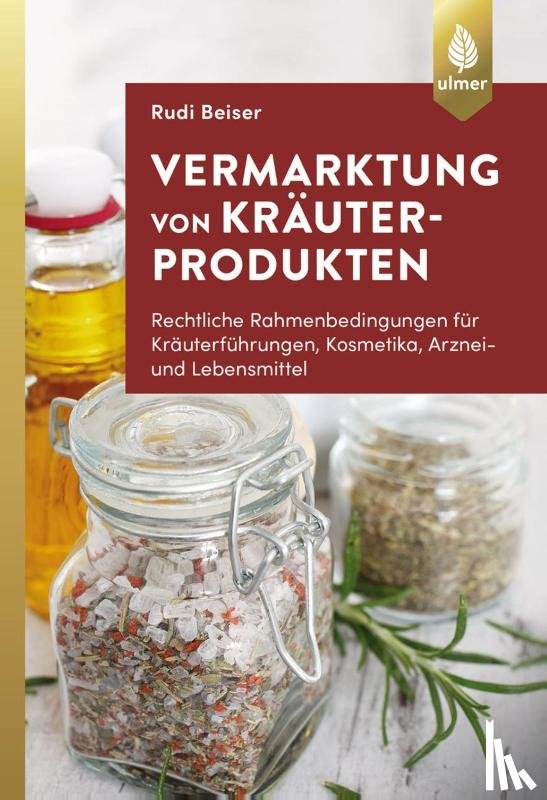 Beiser, Rudi - Vermarktung von Kräuterprodukten