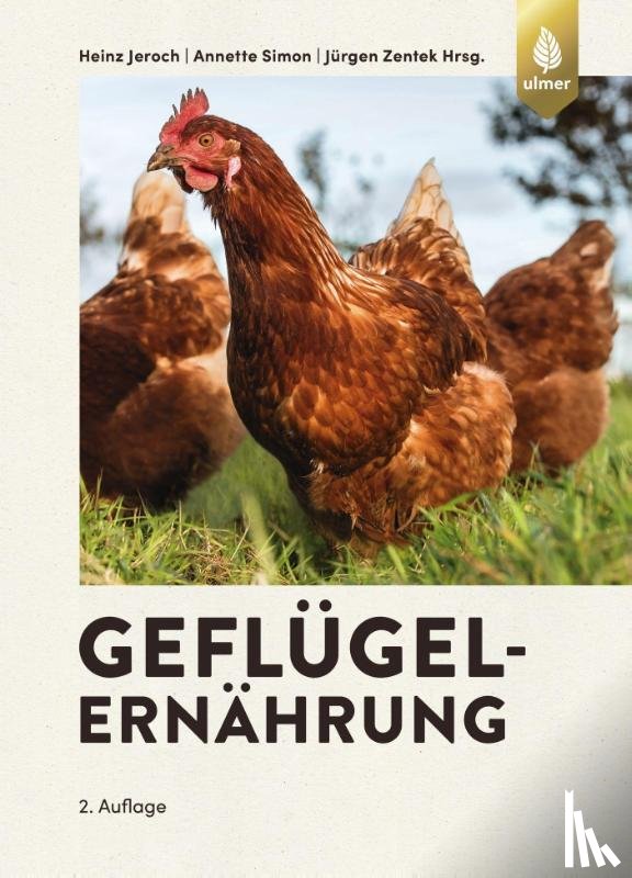 Jeroch, Heinz, Simon, Annette, Zentek, Jürgen - Geflügelernährung