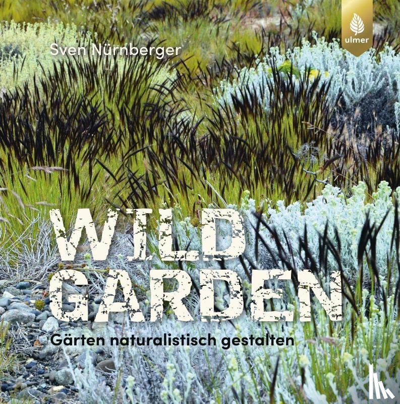 Nürnberger, Sven - Wild Garden