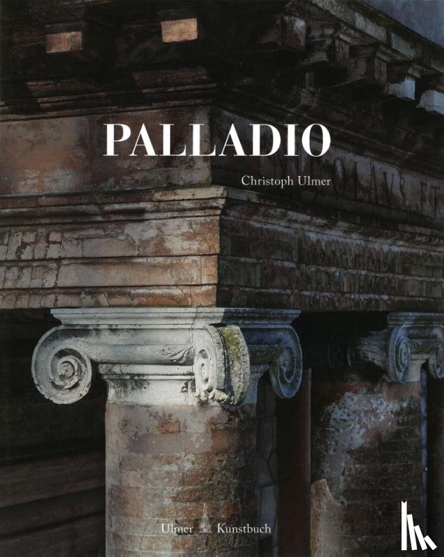 Ulmer, Christoph - Palladio