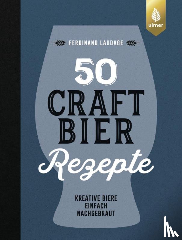 Laudage, Ferdinand - 50 Craft-Bier-Rezepte