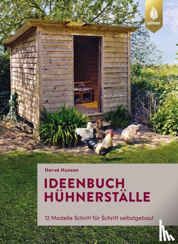 Husson, Hervé - Ideenbuch Hühnerställe