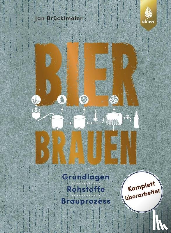 Brücklmeier, Jan - Bier brauen