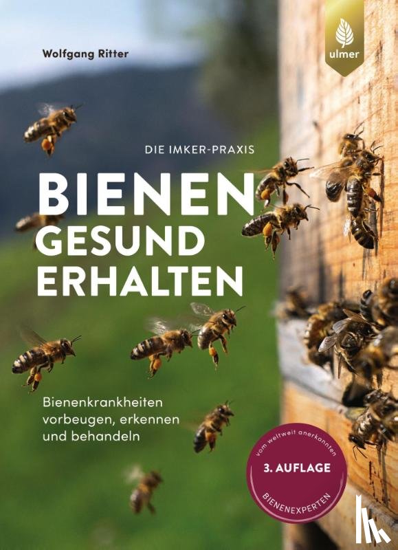 Ritter, Wolfgang - Bienen gesund erhalten