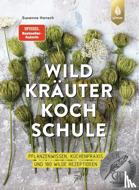 Hansch, Susanne - Die große Wildkräuter-Kochschule