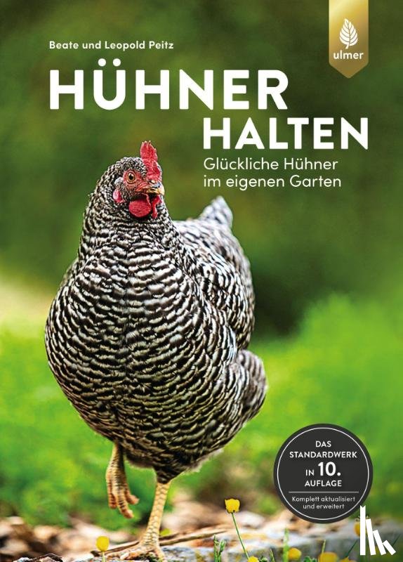 Peitz, Beate, Peitz, Leopold - Hühner halten