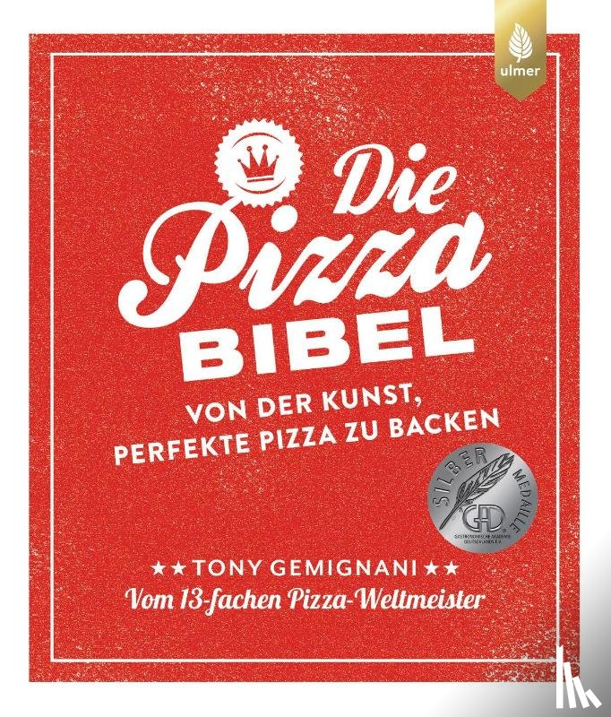 Gemignani, Tony - Die Pizza-Bibel
