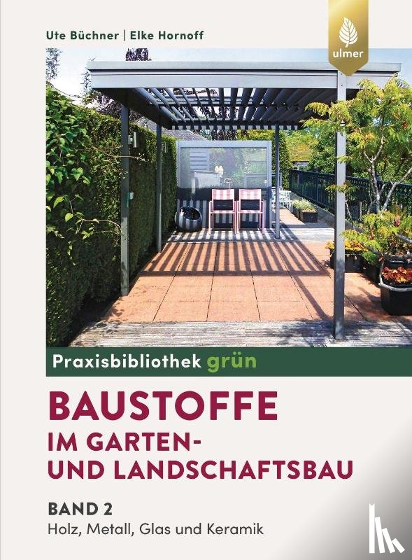 Büchner, Ute, Hornoff, Elke - Baustoffe im Garten- und Landschaftsbau