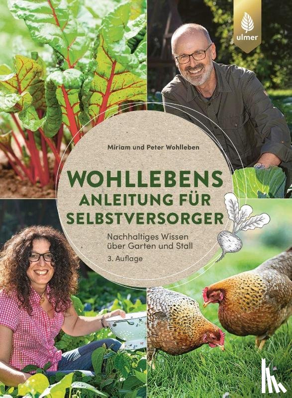 Wohlleben, Miriam, Wohlleben, Peter - Wohllebens Anleitung für Selbstversorger