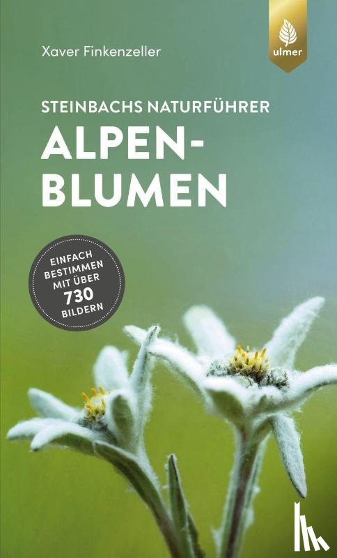 Finkenzeller, Xaver - Steinbachs Naturführer Alpenblumen