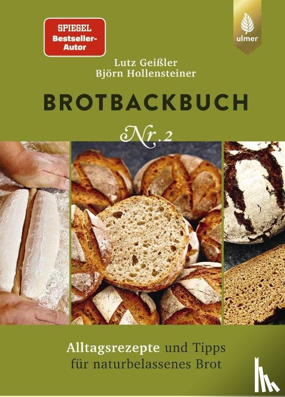 Geißler, Lutz, Hollensteiner, Björn - Brotbackbuch Nr. 2