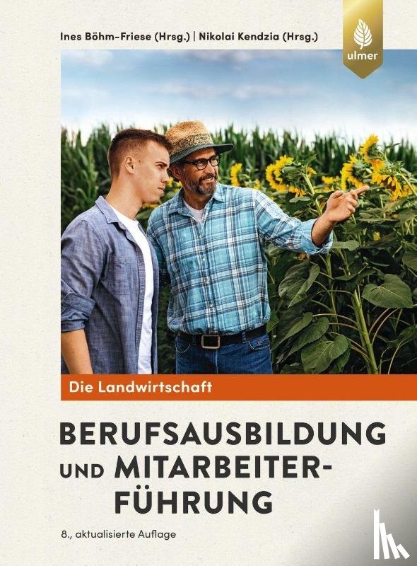 Böhm-Friese, Ines, Kendzia, Nikolai - Berufsausbildung und Mitarbeiterführung