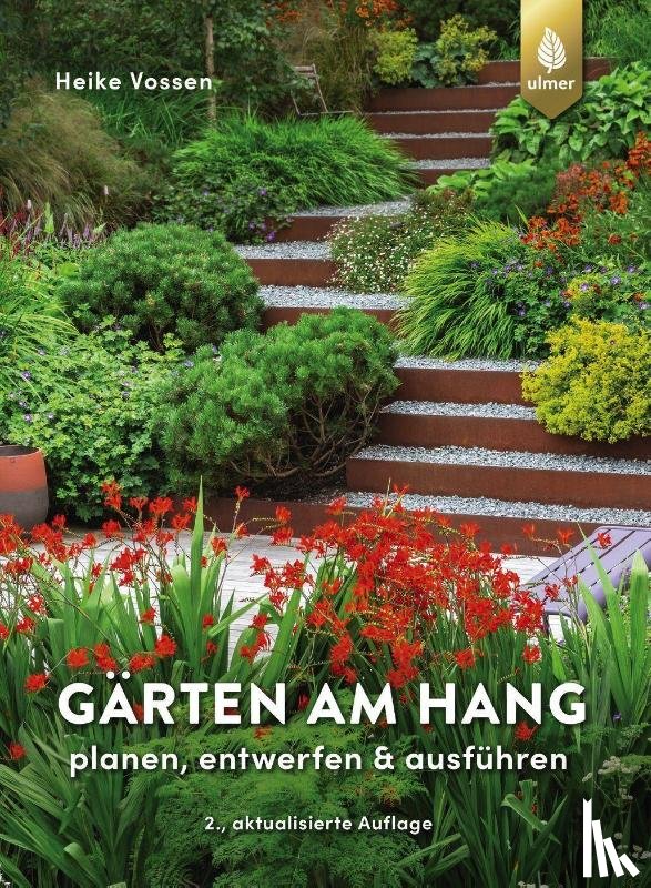 Vossen, Heike - Gärten am Hang