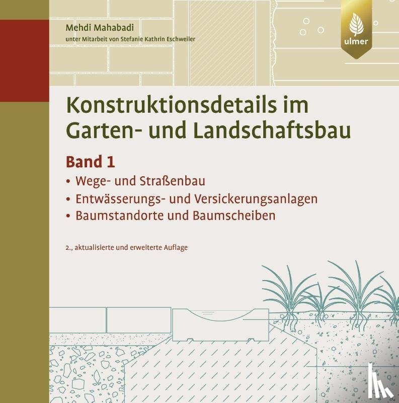 Mahabadi, Mehdi - Konstruktionsdetails im Garten- und Landschaftsbau - Band 1