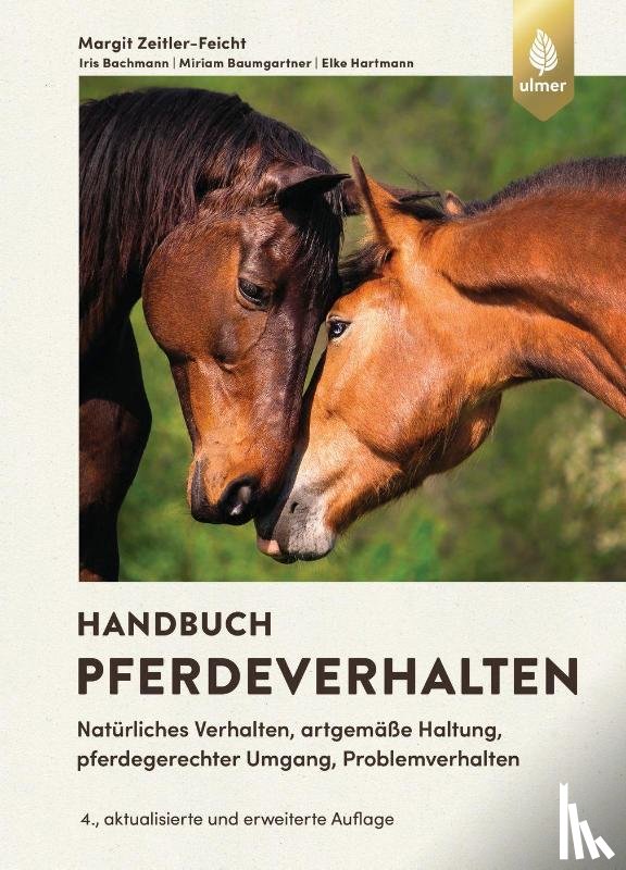Zeitler-Feicht, Margit, Bachmann, Iris, Baumgartner, Miriam, Hartmann, Elke - Handbuch Pferdeverhalten