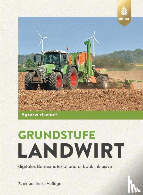 Lochner, Horst, Breker, Johannes, Eff, Karolina - Agrarwirtschaft Grundstufe Landwirt