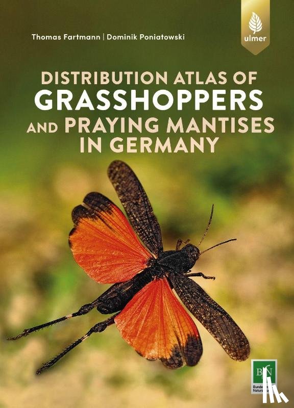 Fartmann, Thomas, Poniatowski, Dominik - Distribution atlas of grasshoppers and praying mantis in Germany