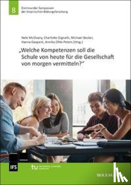  - Welche Kompetenzen soll die Schule von heute für die Gesellschaft von morgen vermitteln?