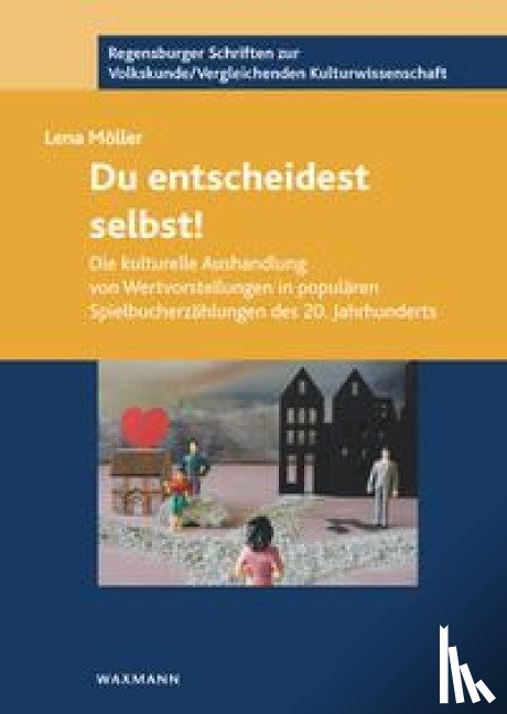 Möller, Lena - Du entscheidest selbst!