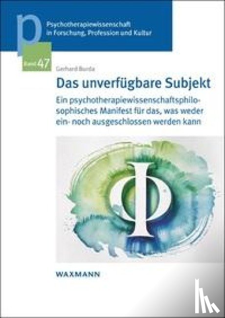 Burda, Gerhard - Das unverfügbare Subjekt