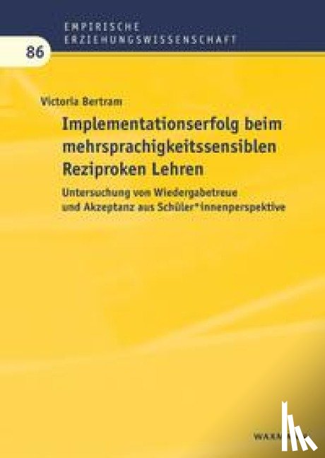 Bertram, Victoria - Implementationserfolg beim mehrsprachigkeitssensiblen Reziproken Lehren