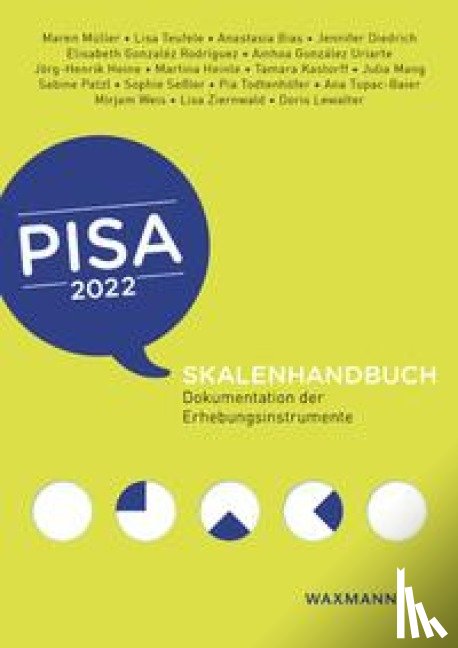 Müller, Maren, Teufele, Lisa, Bias, Anastasia, Diedrich, Jennifer - PISA 2022 Skalenhandbuch