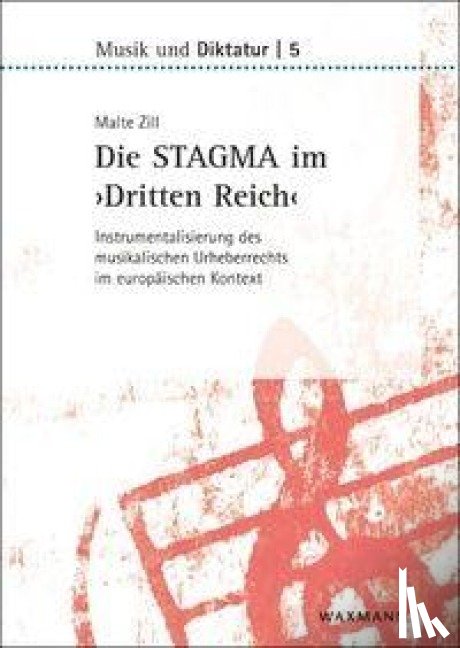 Zill, Malte - Die STAGMA im 'Dritten Reich'