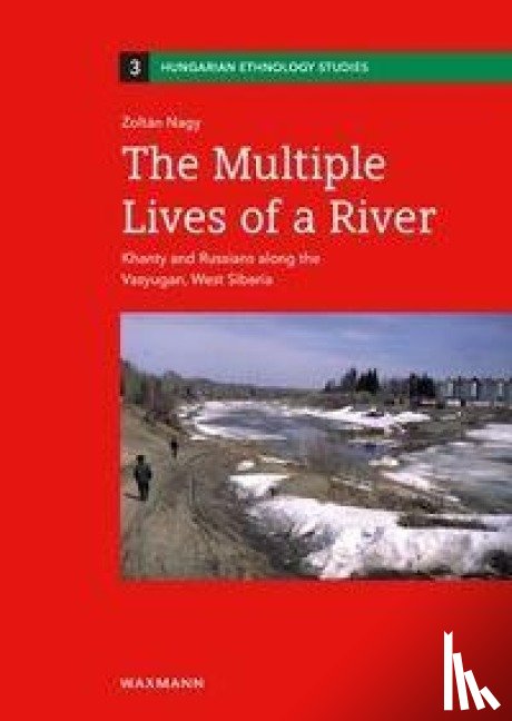 Nagy, Zoltán - The Multiple Lives of a River