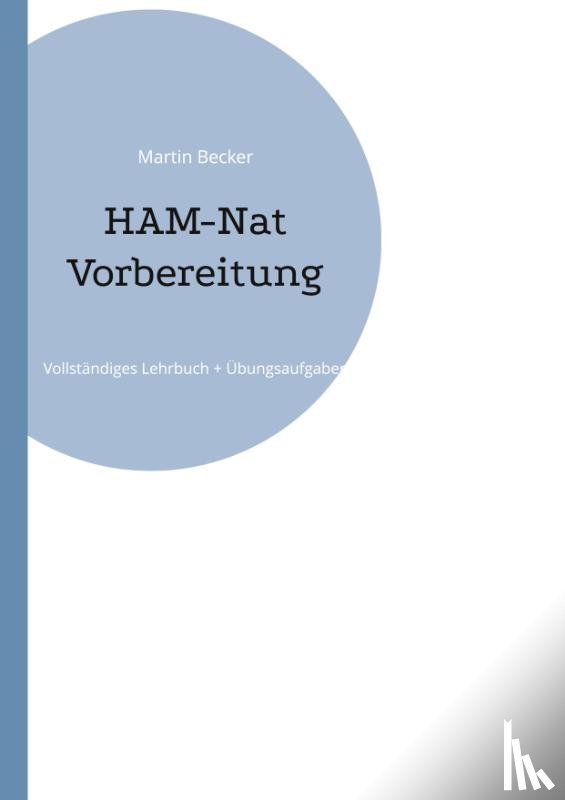 Becker, Martin - HAM-Nat Vorbereitung