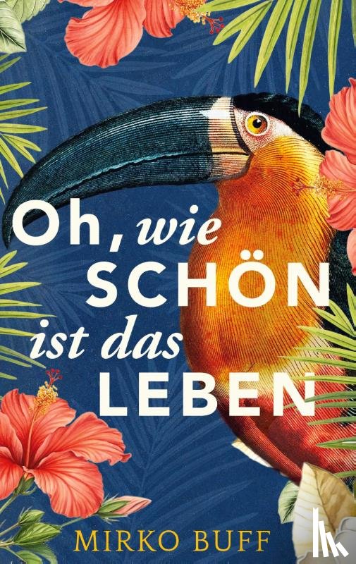 Buff, Mirko - Oh, wie schön ist das Leben
