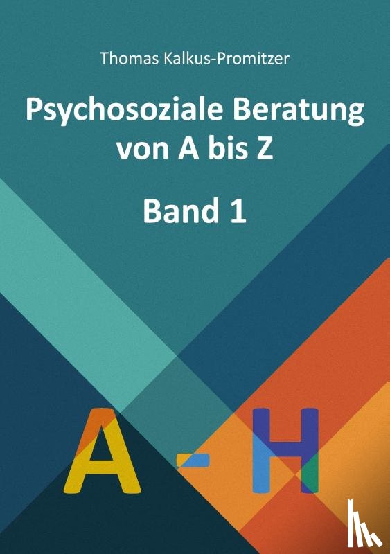 Kalkus-Promitzer, Thomas - Psychosoziale Beratung von A bis Z