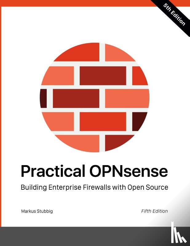 Stubbig, Markus - Practical OPNsense