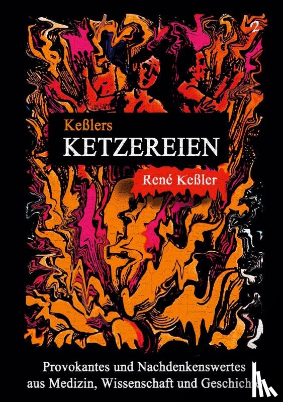 Keßler, René - Keßlers Ketzereien