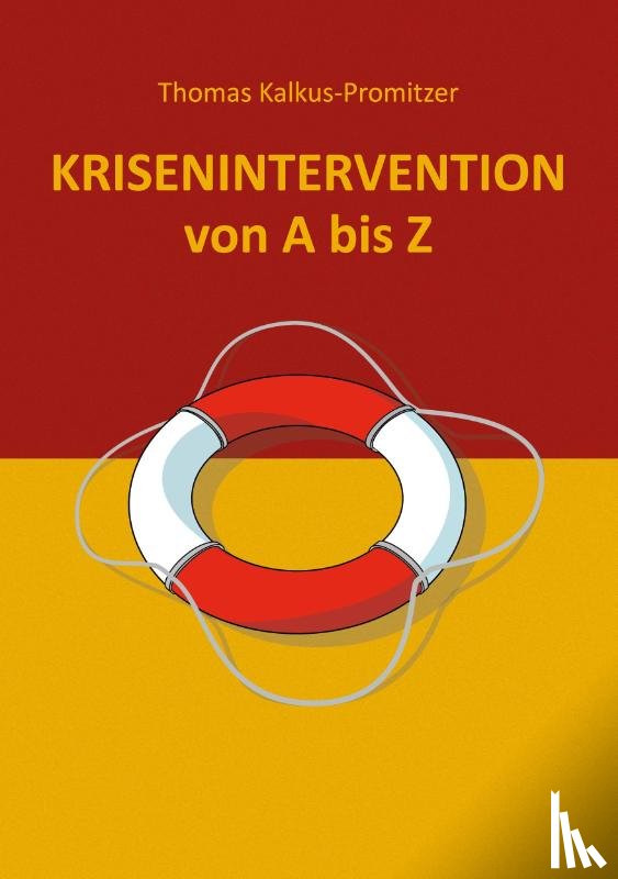 Kalkus-Promitzer, Thomas - Krisenintervention von A bis Z