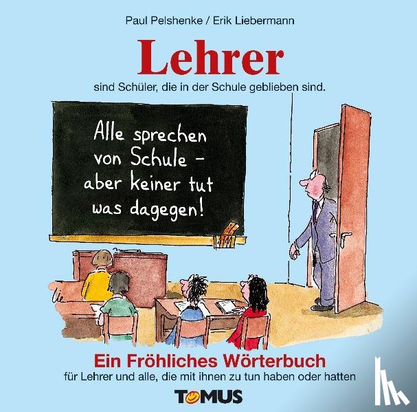 Pelshenke, Paul, Liebermann, Erik - Lehrer