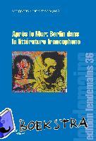 Zimmermann, Margarete - Après le Mur: Berlin dans la littérature francophone