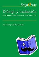 Del Rey Quesada, Santiago - Diálogo y traducción