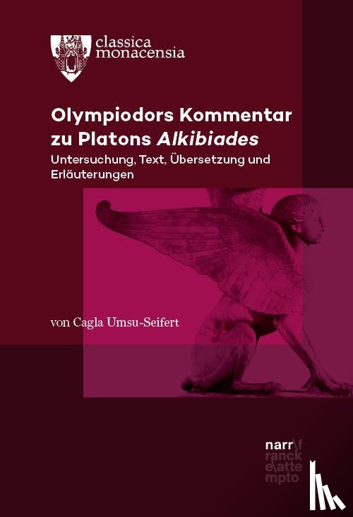 Umsu-Seifert, Cagla - Olympiodors Kommentar zu Platons Alkibiades