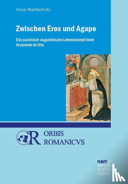 Waldschütz, Anna - Zwischen Eros und Agape