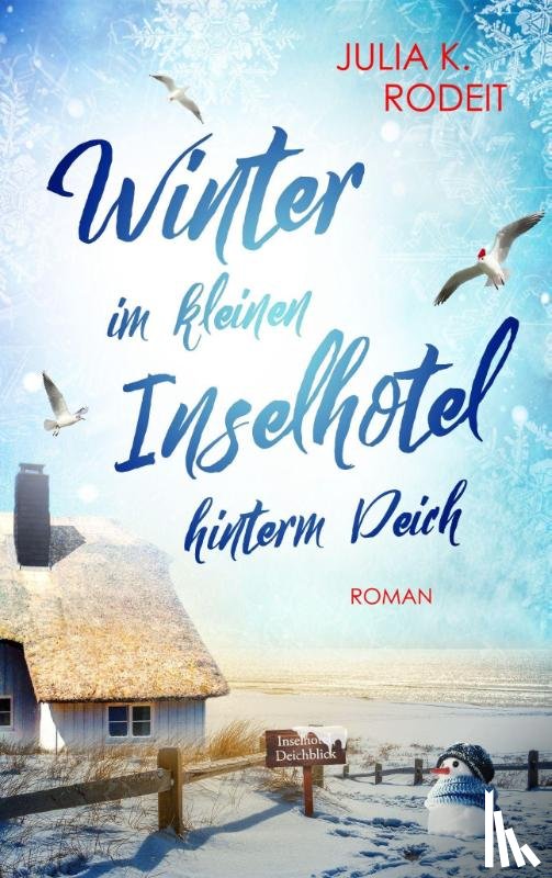 Rodeit, Julia K. - Winter im kleinen Inselhotel hinterm Deich