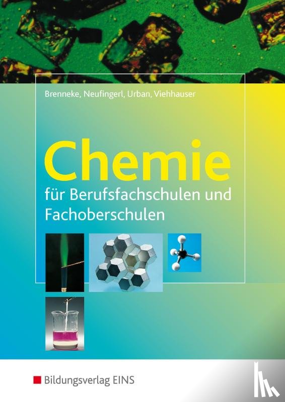  - Chemie für Berufsfachschulen und Fachoberschulen. Lehr-/Fachbuch