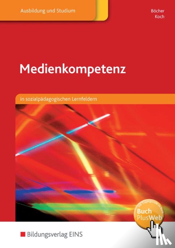 Böcher, Hartmut, Koch, Roland - Medienkompetenz.Schulbuch