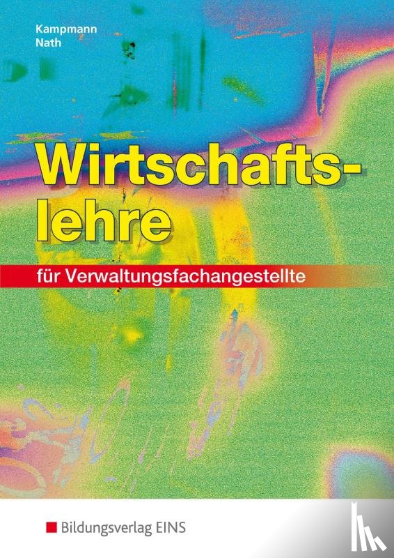  - Wirtschaftslehre für Verwaltungsfachangestellte