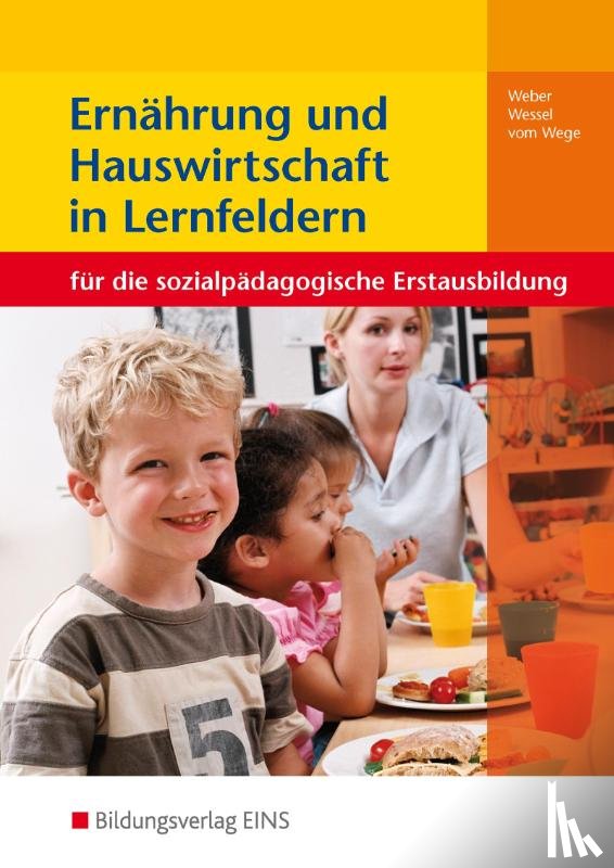  - Ernährung und Hauswirtschaft in Lernfeldern