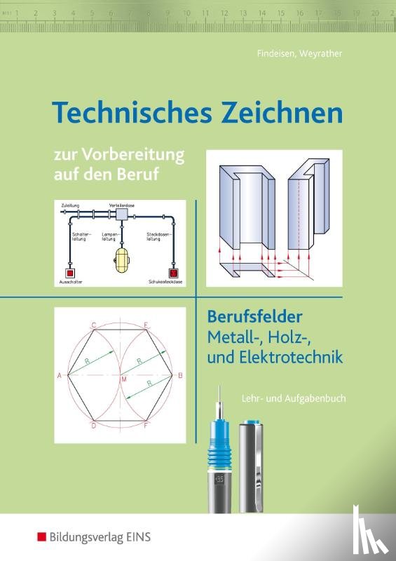  - Technisches Zeichnen zur Vorbereitung auf den Beruf