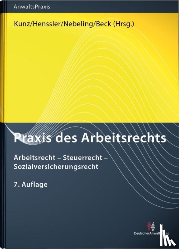 Beck, Jürgen, Lasaroff, Nikolai, Nebeling, Martin, Becker, Martin - Praxis des Arbeitsrechts