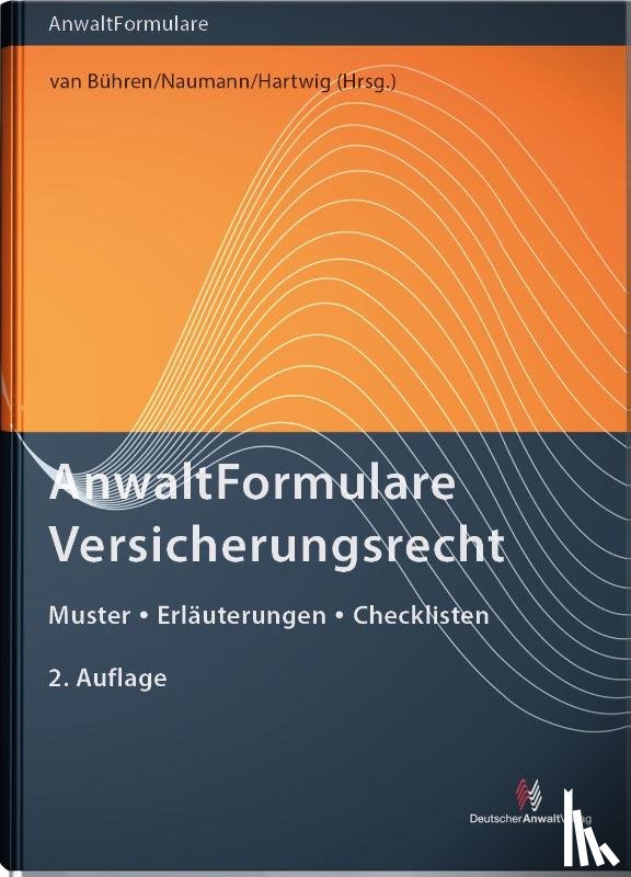 Commer, Vicki Irene, Prang, Tobias - AnwaltFormulare Versicherungsrecht