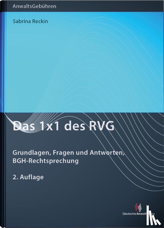 Reckin, Sabrina - Das 1x1 des RVG