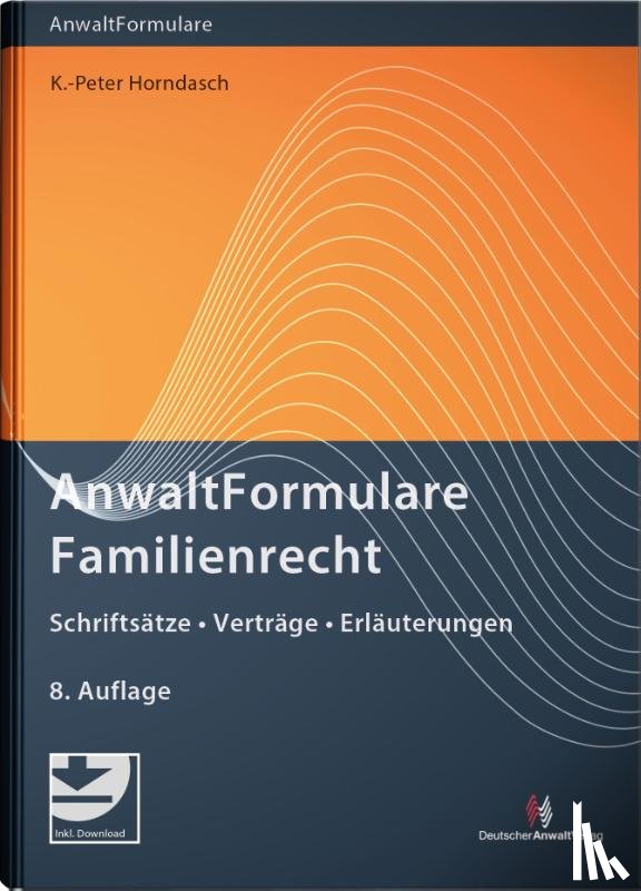 Horndasch, K. -Peter - AnwaltFormulare Familienrecht