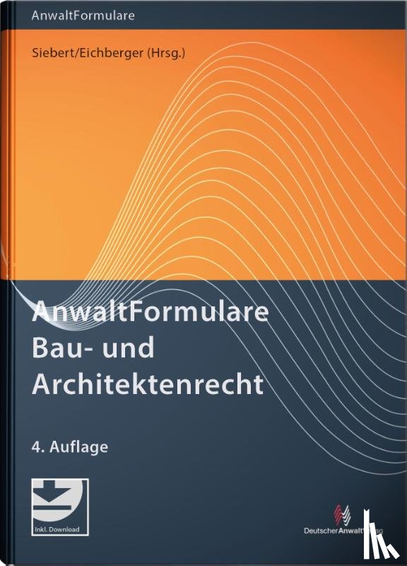  - AnwaltFormulare Bau- und Architektenrecht